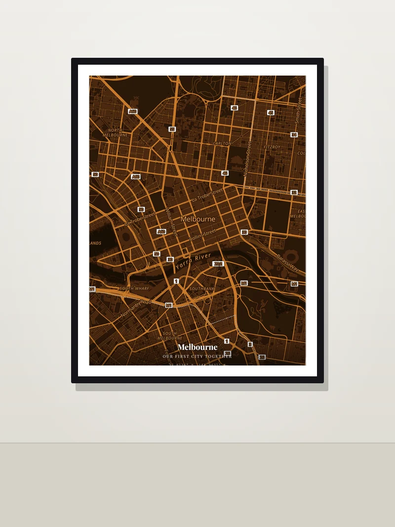 Melbourne — "Our first city together" — framed city map gift on a wall