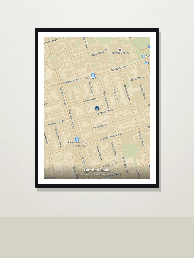Toronto — "Our first home" — framed new home map poster on a wall
