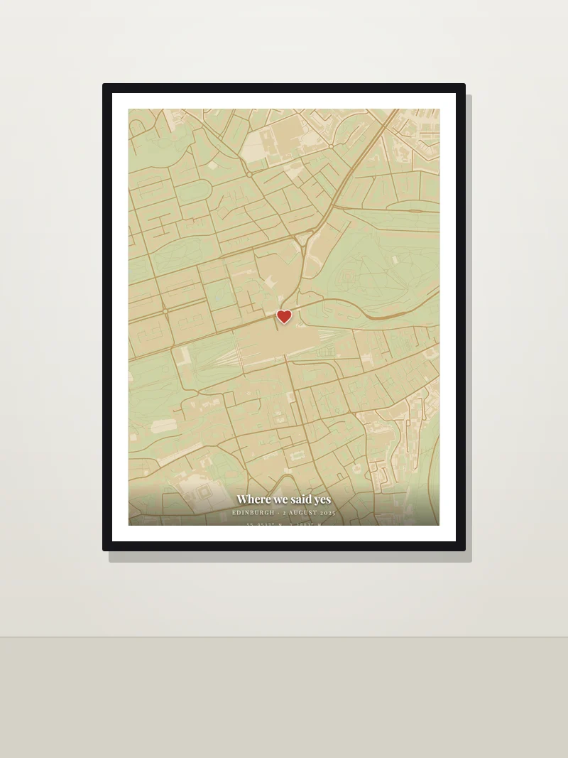 Edinburgh, "where we said yes" — framed wedding map poster on a wall